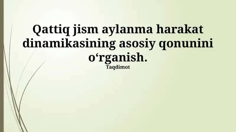 Qattiq jism aylanma harakat dinamikasi