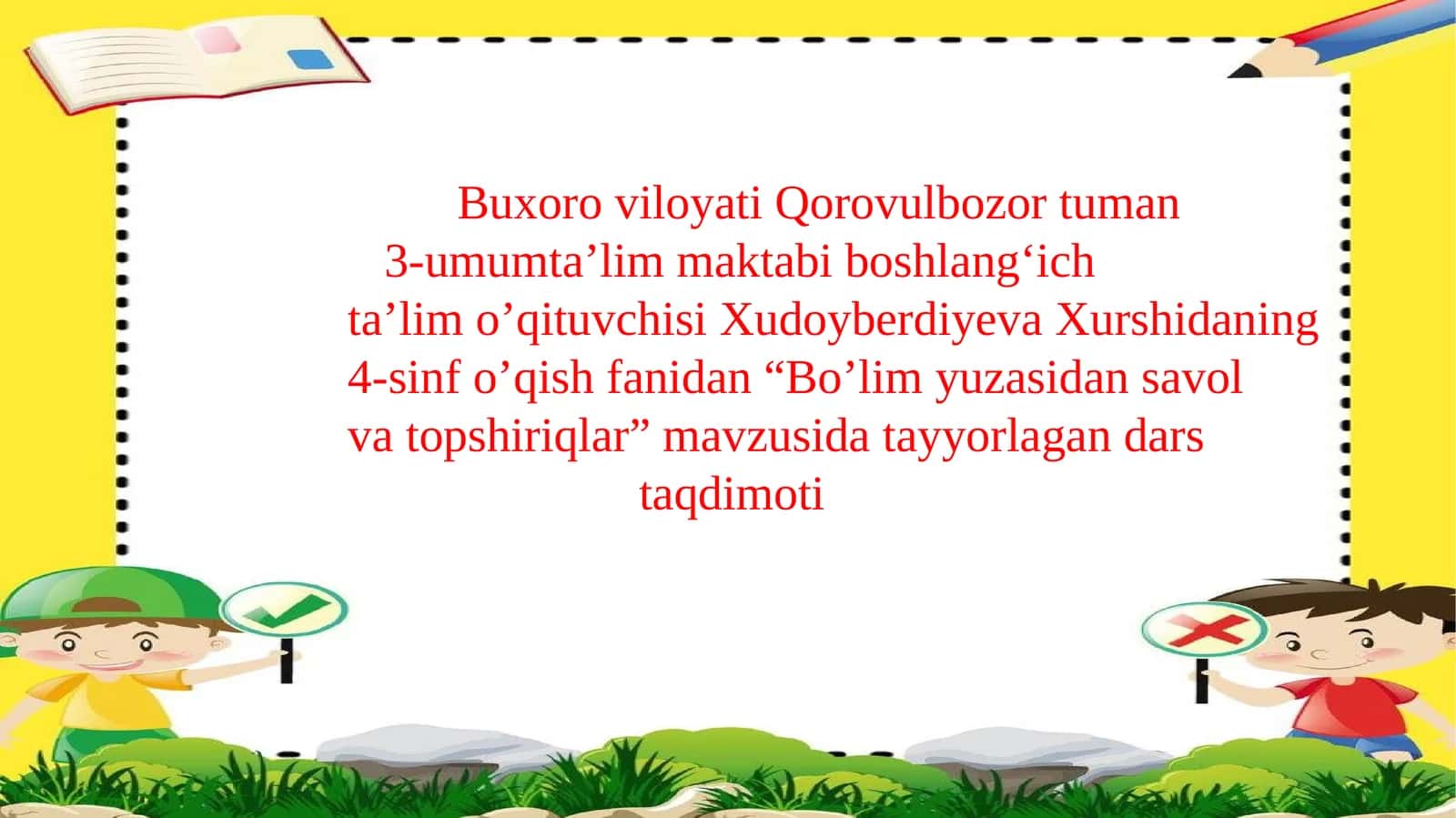 Bo’lim yuzasidan savol va topshiriqlar