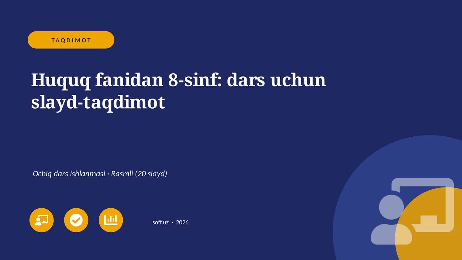 Huquq fanidan 8-sinf: dars uchun slayd-taqdimot