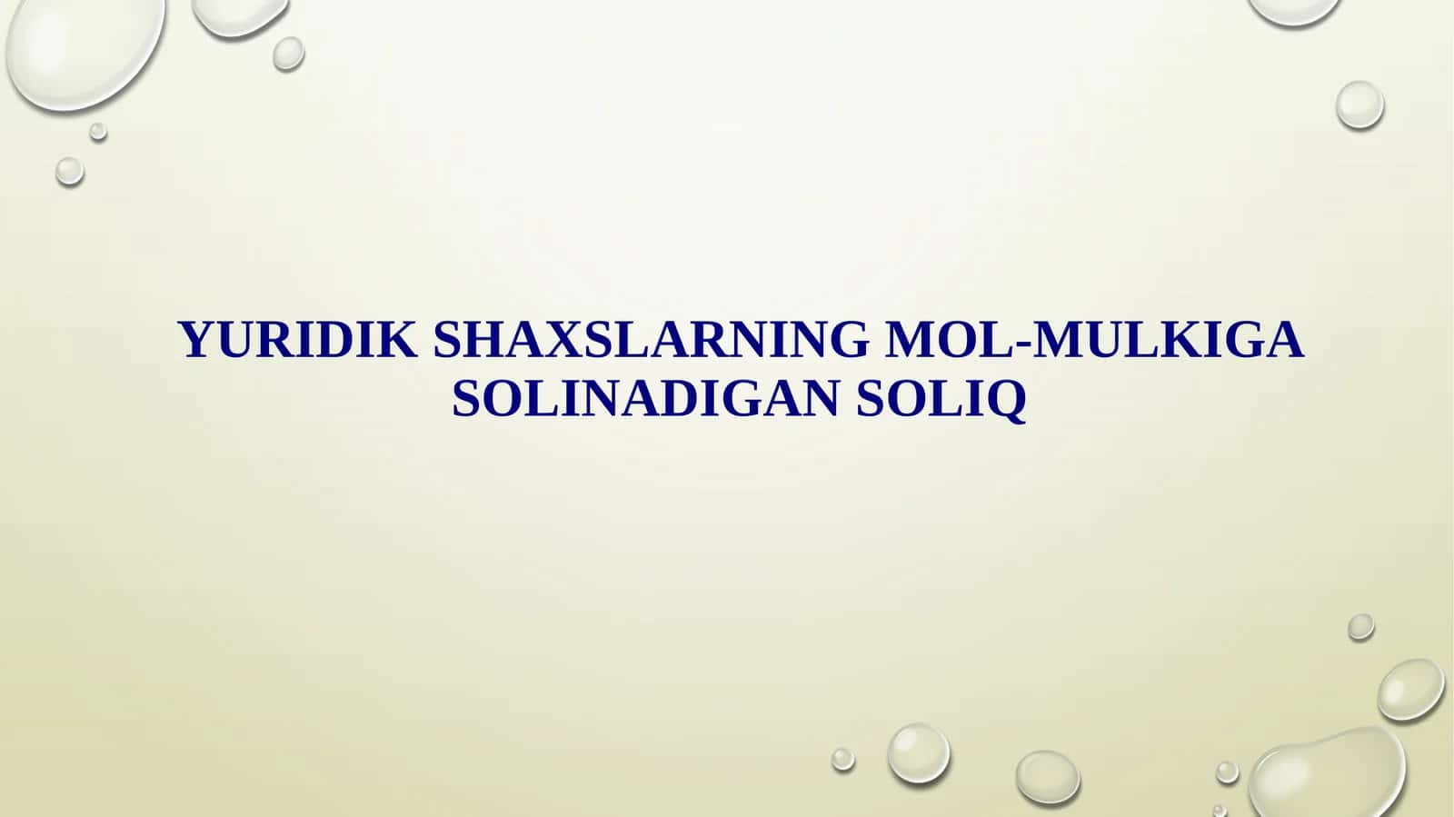 Yuridik shaxslarning mol-mulkiga soliq