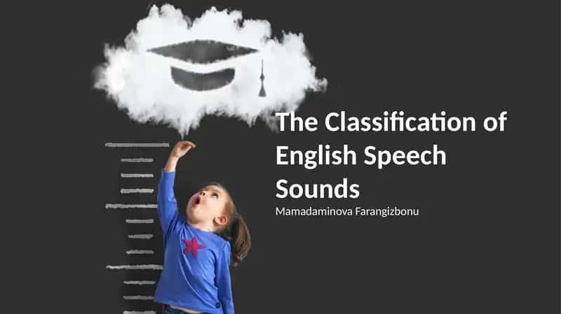 The Classification of English Speech Sounds