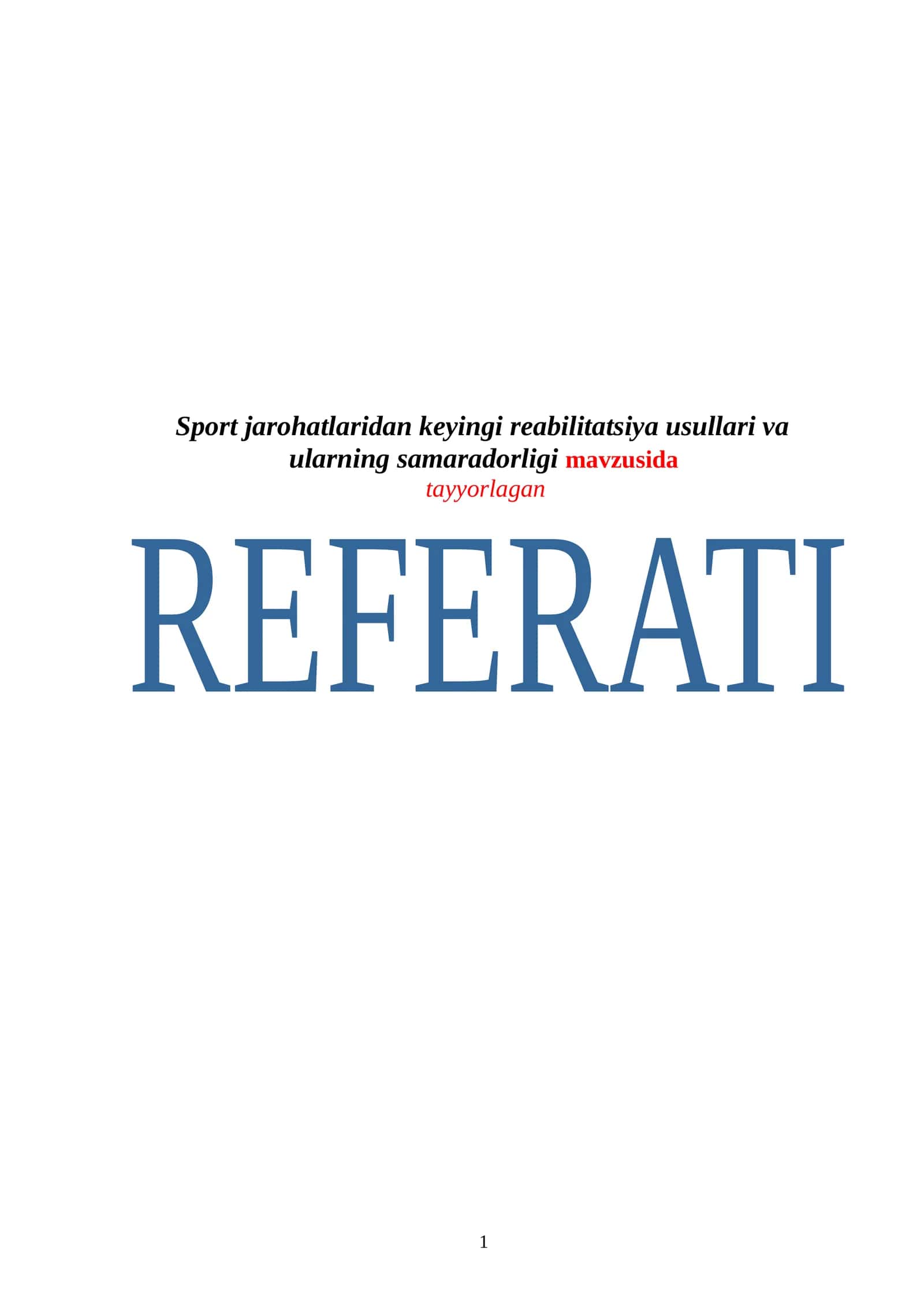 Sport jarohatlaridan keyingi reabilitatsiya usullari va ularning samaradorligi