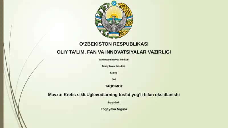 Krebs sikli.Uglevodlarning fosfat yog’li bilan oksidlanishi