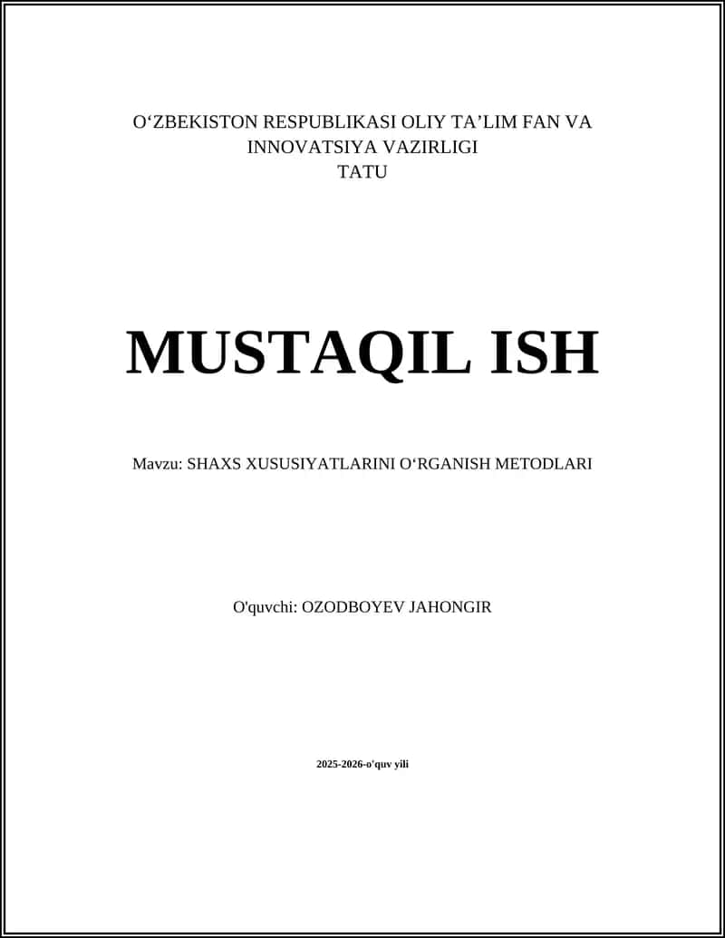 SHAXS XUSUSIYATLARINI OʻRGANISH METODLARI