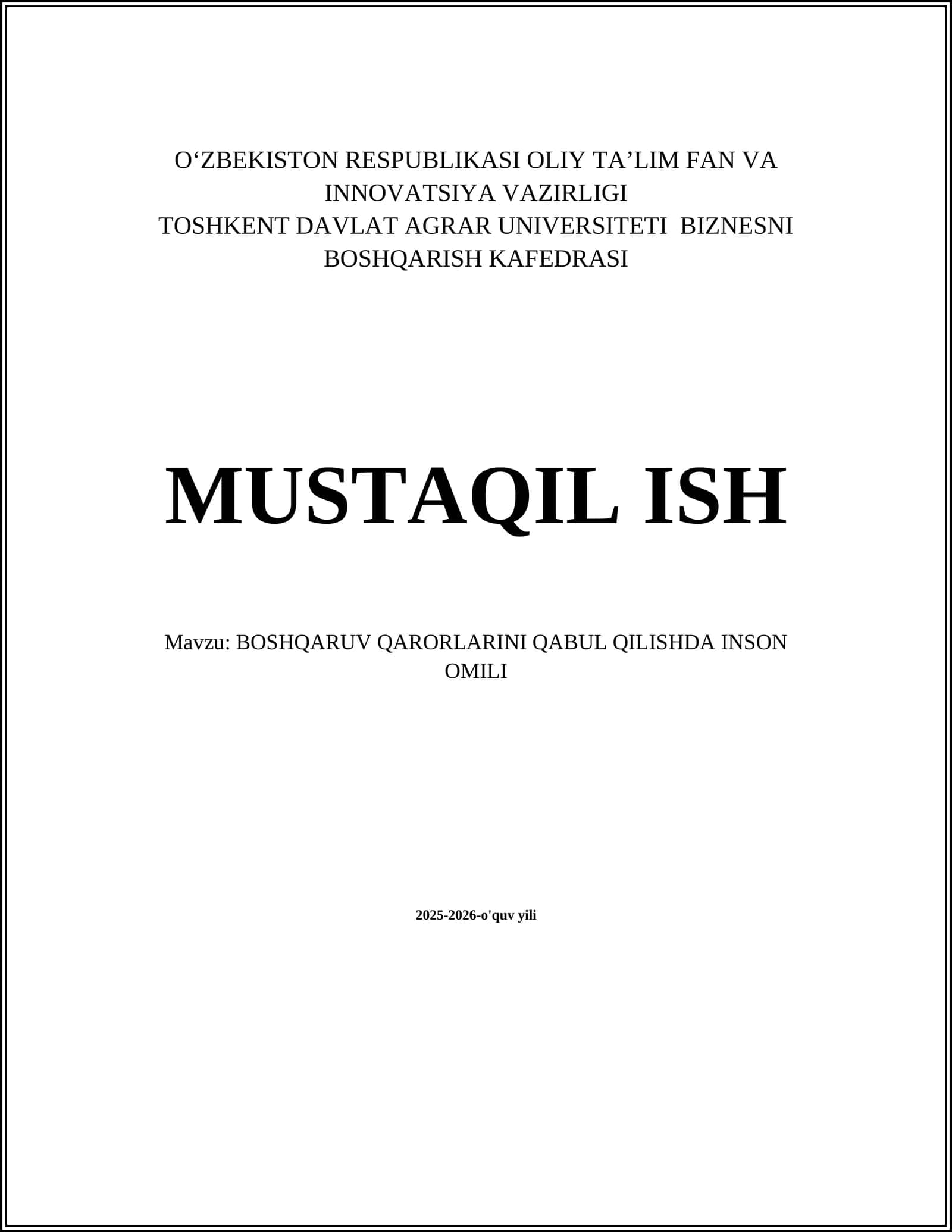 BOSHQARUV QARORLARINI QABUL QILISHDA INSON OMILI