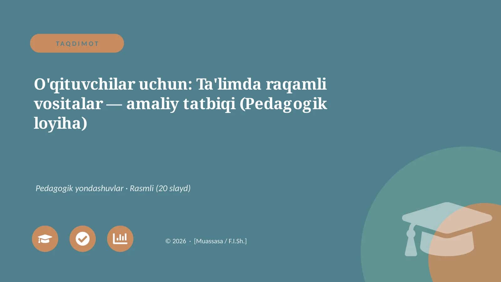 Ta'limda raqamli vositalar — amaliy tatbiqi