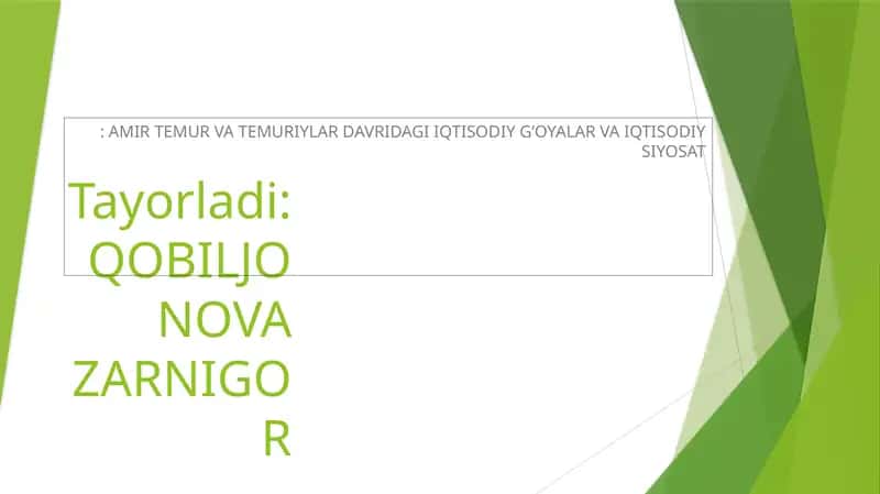 QOBILJONOVA ZARNIGOR: AMIR TEMUR VA TEMURIYLAR DAVRIDAGI IQTISODIY G’OYALAR VA IQTISODIY SIYOSAT