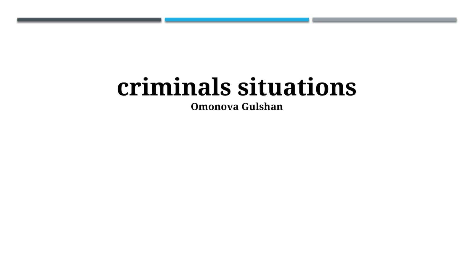 Understanding Criminal Situations