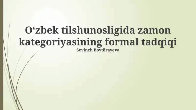 Zamon kategoriyasining formal tadqiqi