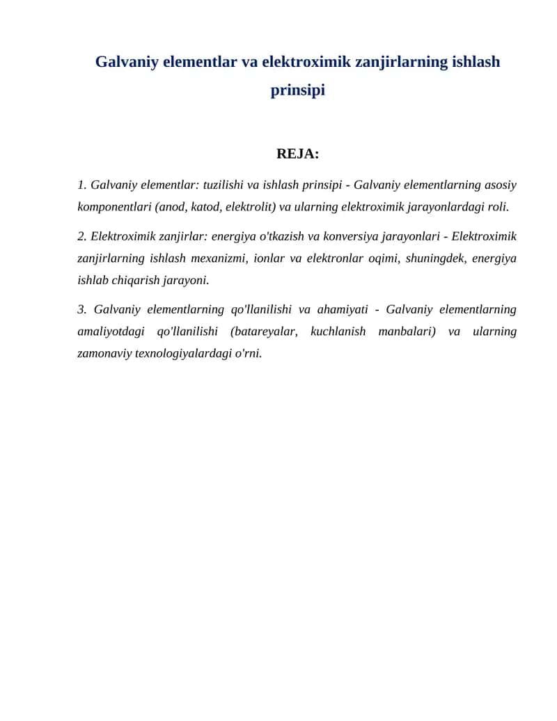 Galvaniy elementlar va elektroximik zanjirlarning ishlash prinsipi