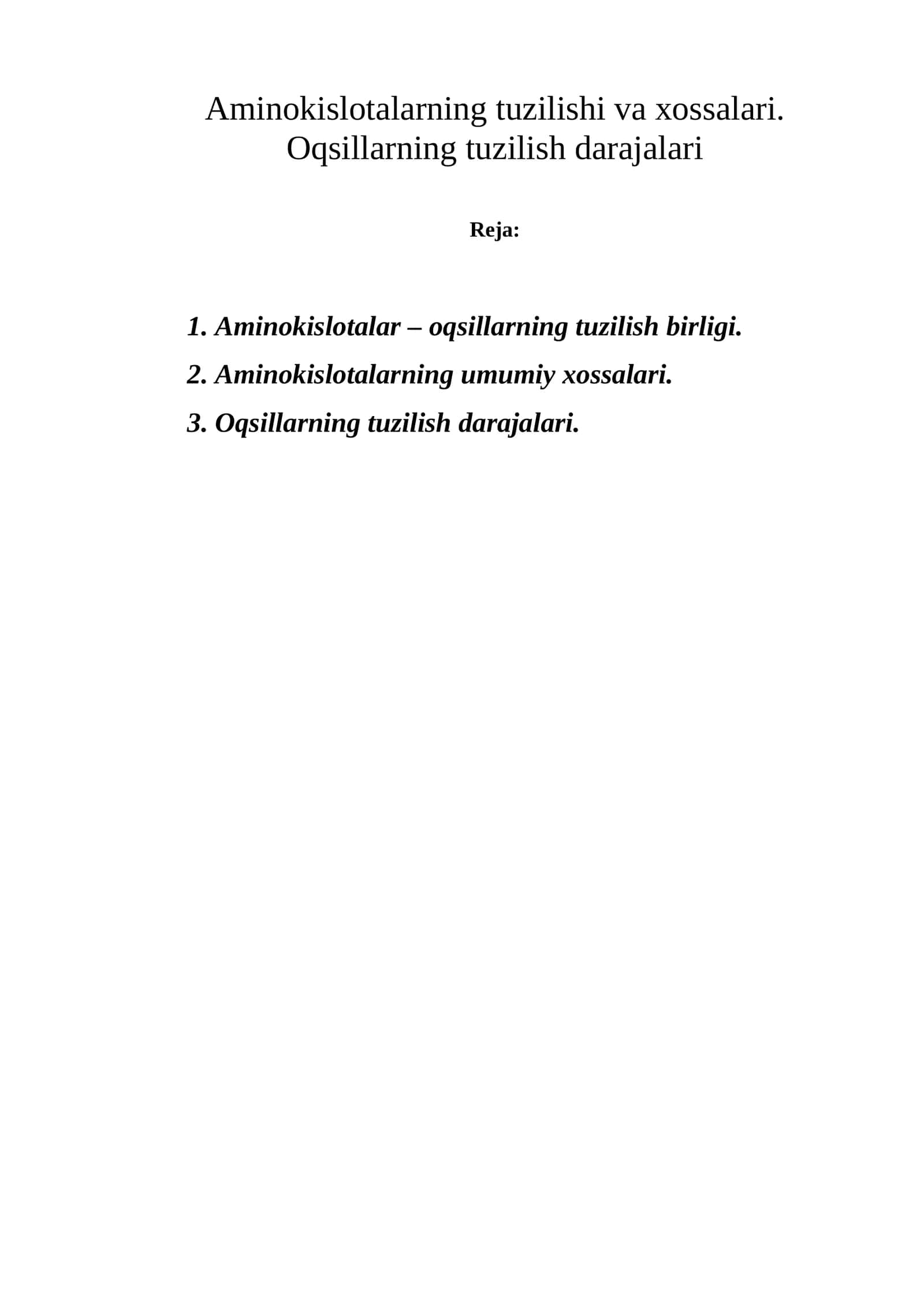 Aminokislotalarning tuzilishi va xossalari