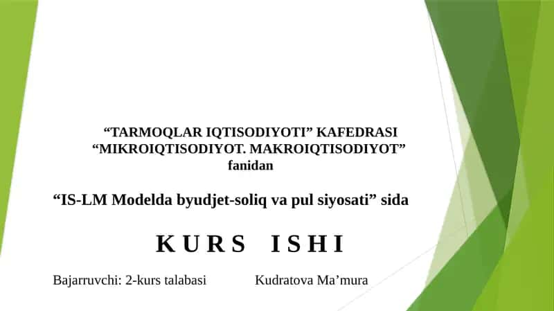 IS - LM modelida byudjet-soliq va pul siyosati