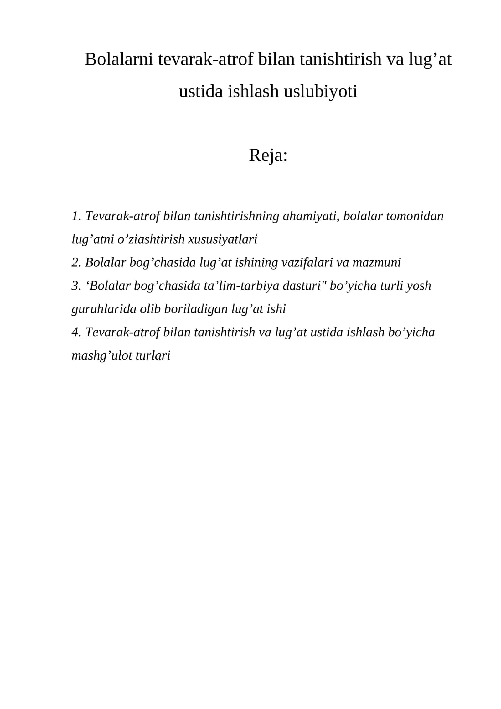 Bolalarni tevarak-atrof bilan tanishtirish va lug’at ustida ishlash uslubiyoti