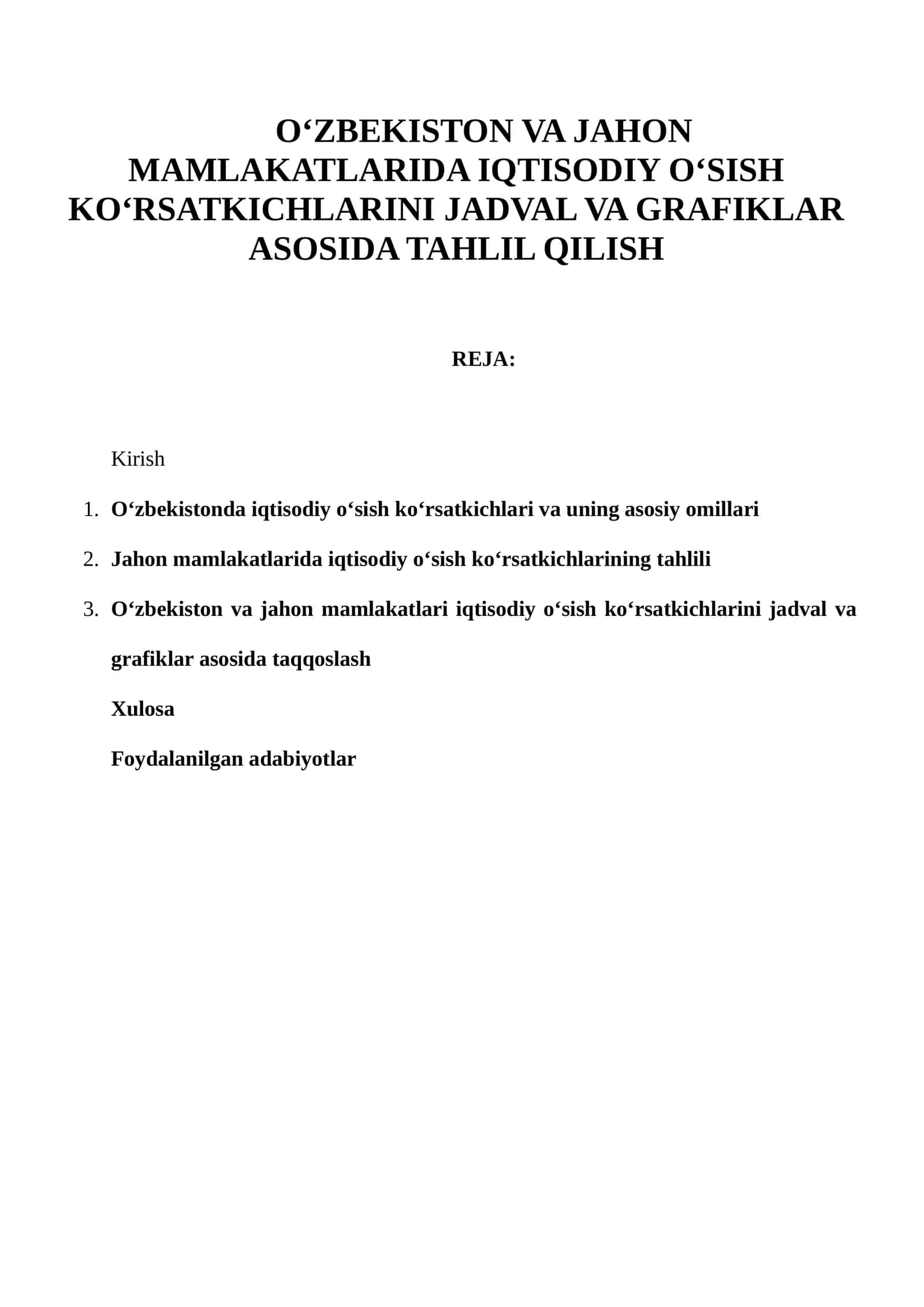 O‘ZBEKISTON VA JAHON MAMLAKATLARIDA IQTISODIY O‘SISH KO‘RSATKICHLARINI JADVAL VA GRAFIKLAR ASOSIDA TAHLIL QILISH