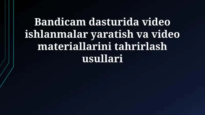 Bandicam dasturi