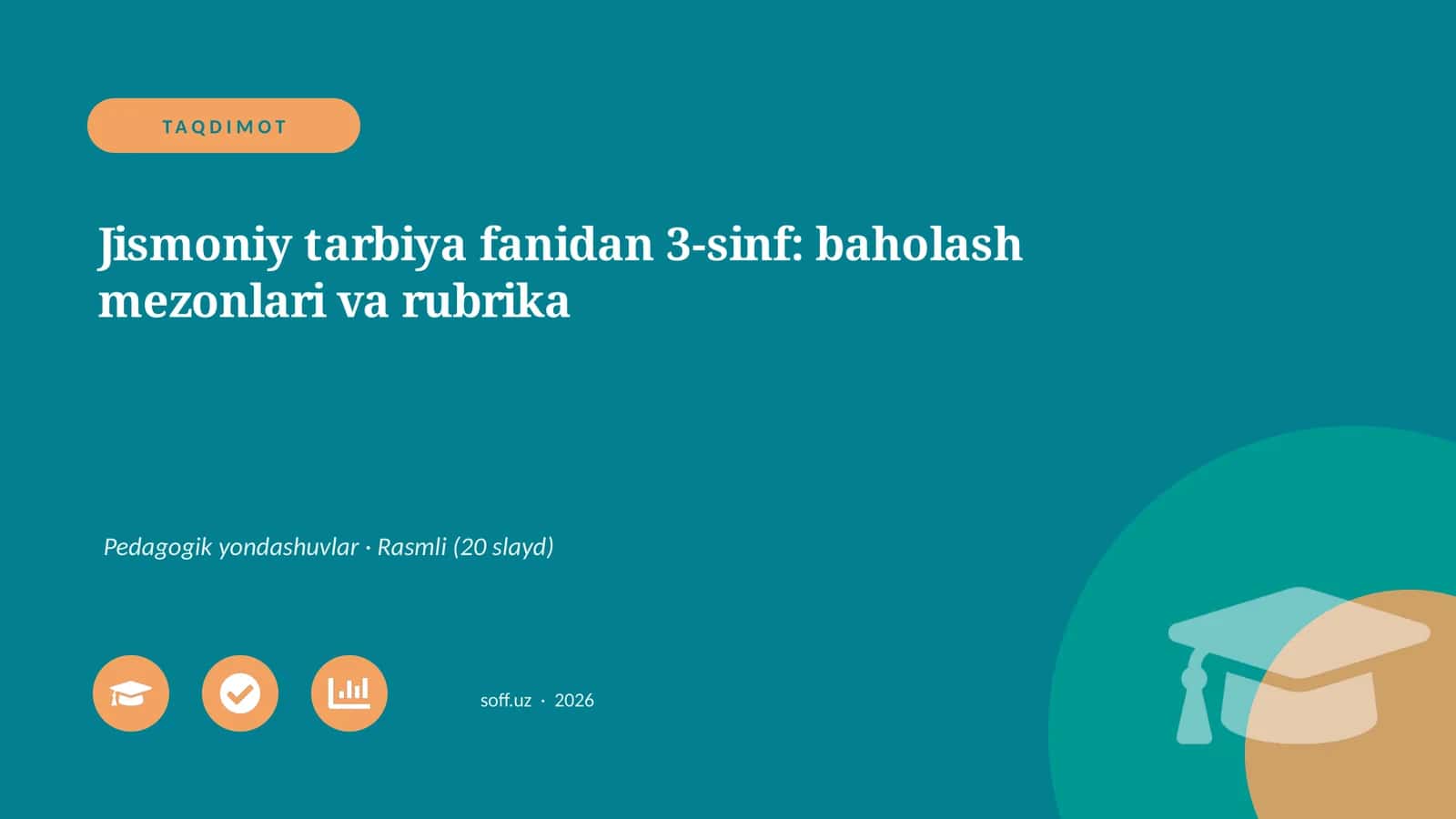 Jismoniy tarbiya fanidan 3-sinf: baholash mezonlari va rubrika