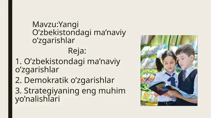 Yangi O’zbekistondagi ma’naviy o’zgarishlar