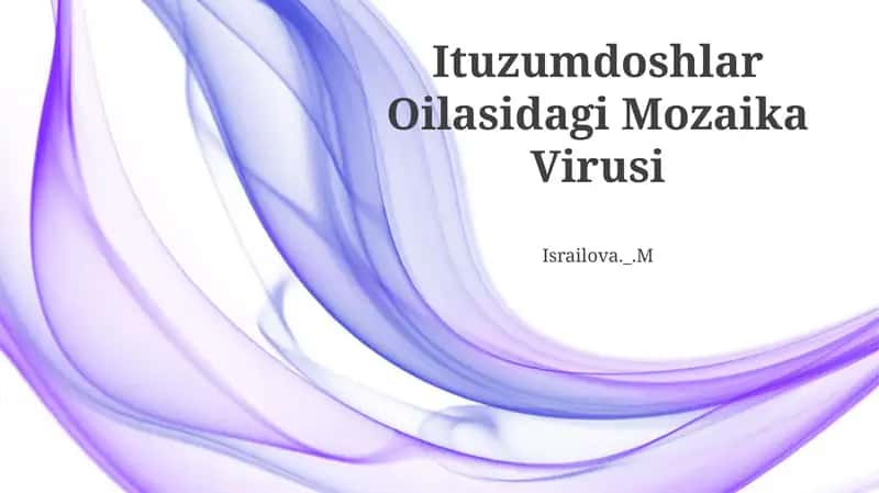Ituzumdoshlar Oilasidagi Mozaika Virusi