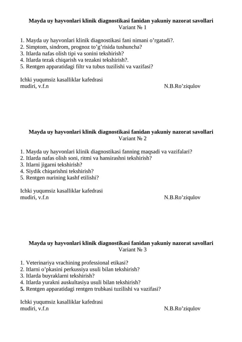 Mayda uy hayvonlari klinik diagnostikasi fanidan yakuniy nazorat savollari - Variant № 1