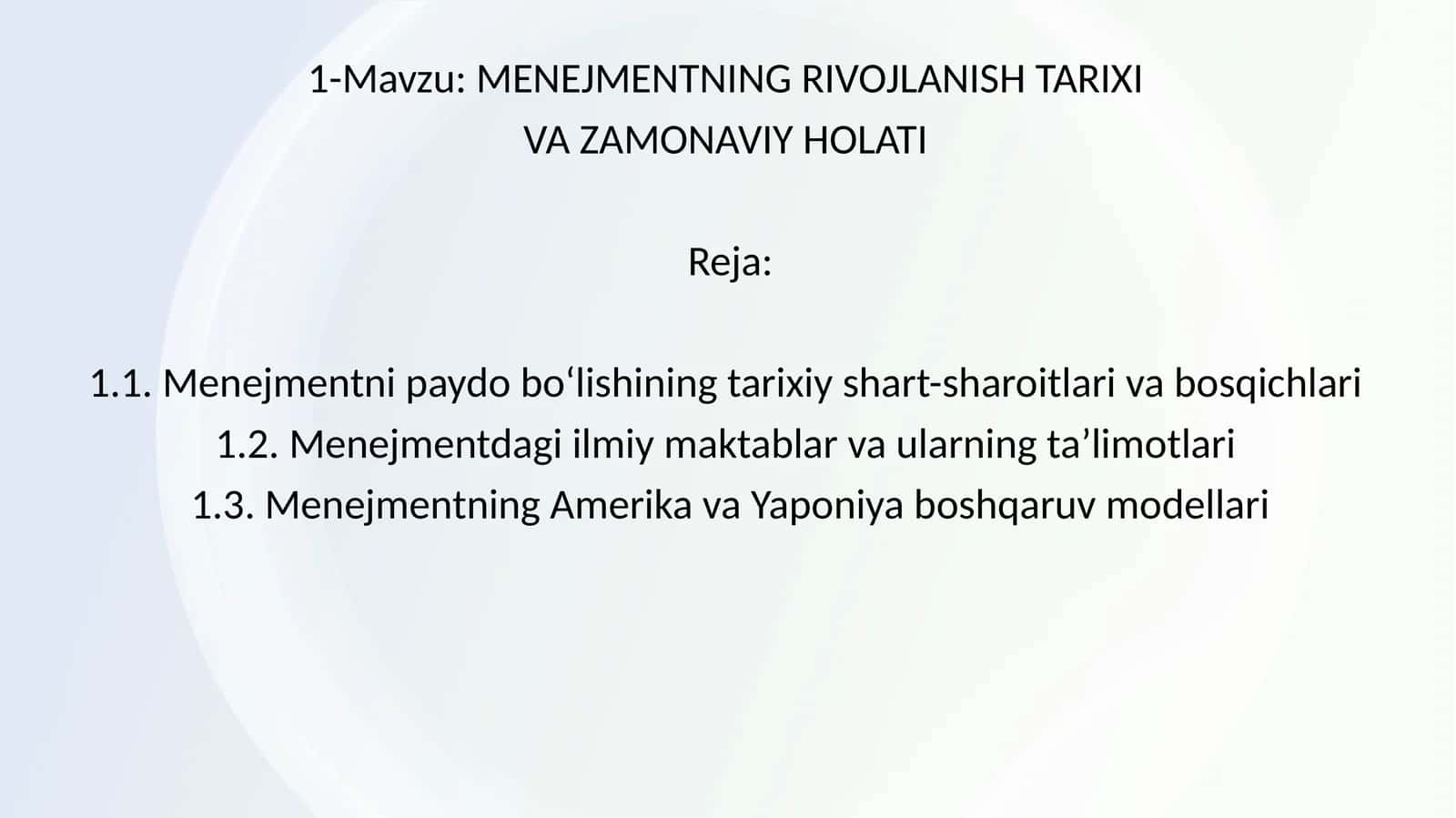 MENEJMENTNING RIVOJLANISH TARIXI VA ZAMONAVIY HOLATI