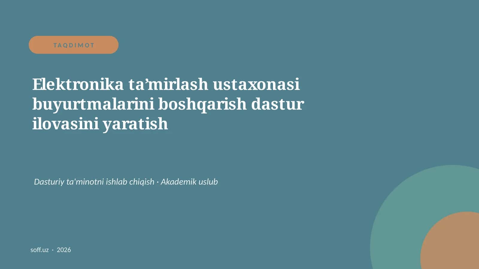 Elektronika ta’mirlash ustaxonasi buyurtmalarini boshqarish dastur ilovasi