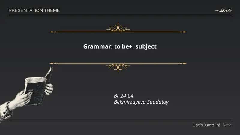 Affirmative forms of "to be"
