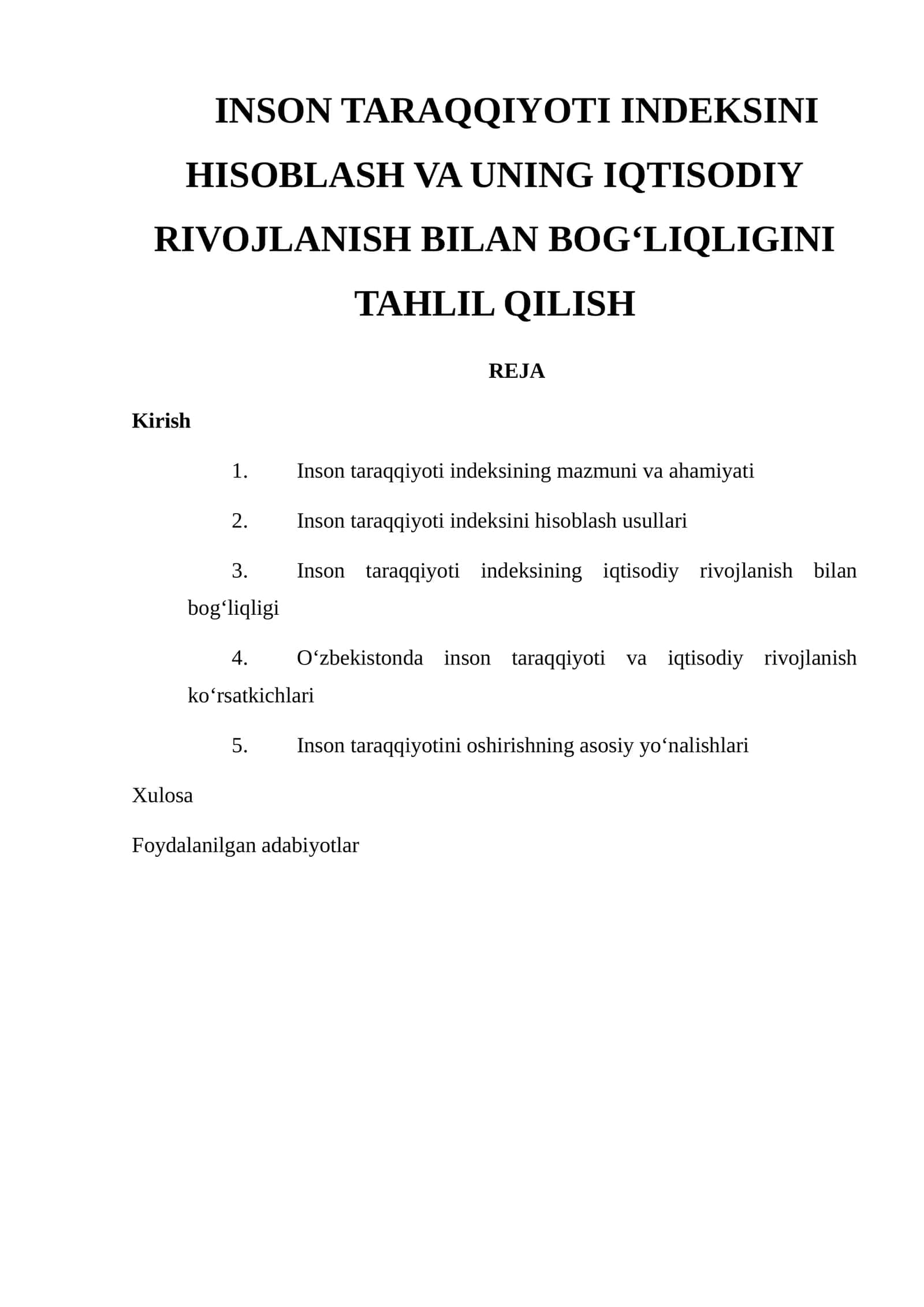 Inson taraqqiyoti indeksini hisoblash va uning iqtisodiy rivojlanish bilan bog‘liqligini tahlil qilish