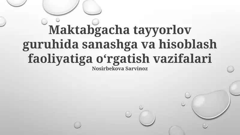Maktabgacha tayyorlov guruhida sanashga va hisoblash faoliyatiga oʻrgatish vazifalari