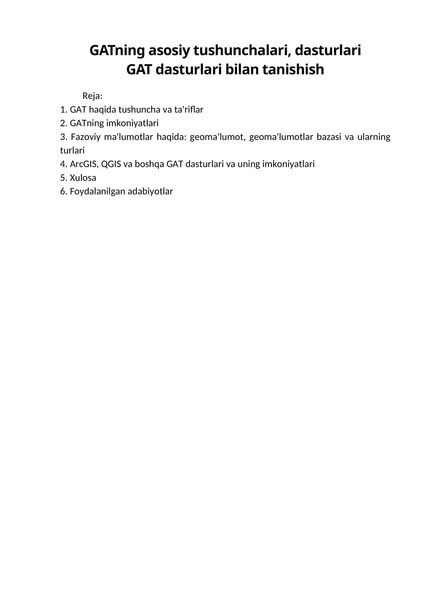Geoaxborot tizimlarining asosiy tushunchalari haqida