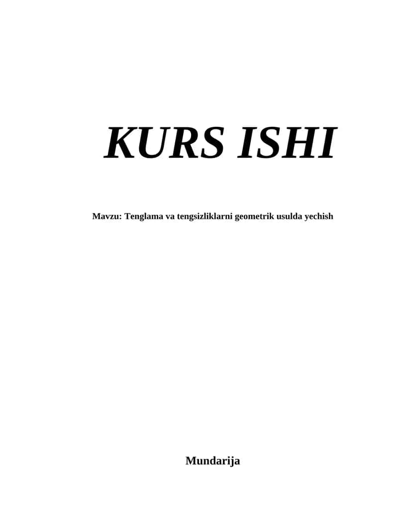 Tenglama va tengsizliklarni geometrik usulda yechish