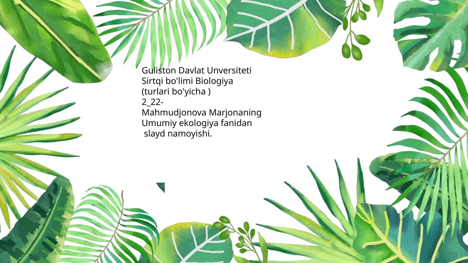 Umumiy ekologiya fanidan slayd namoyishi
