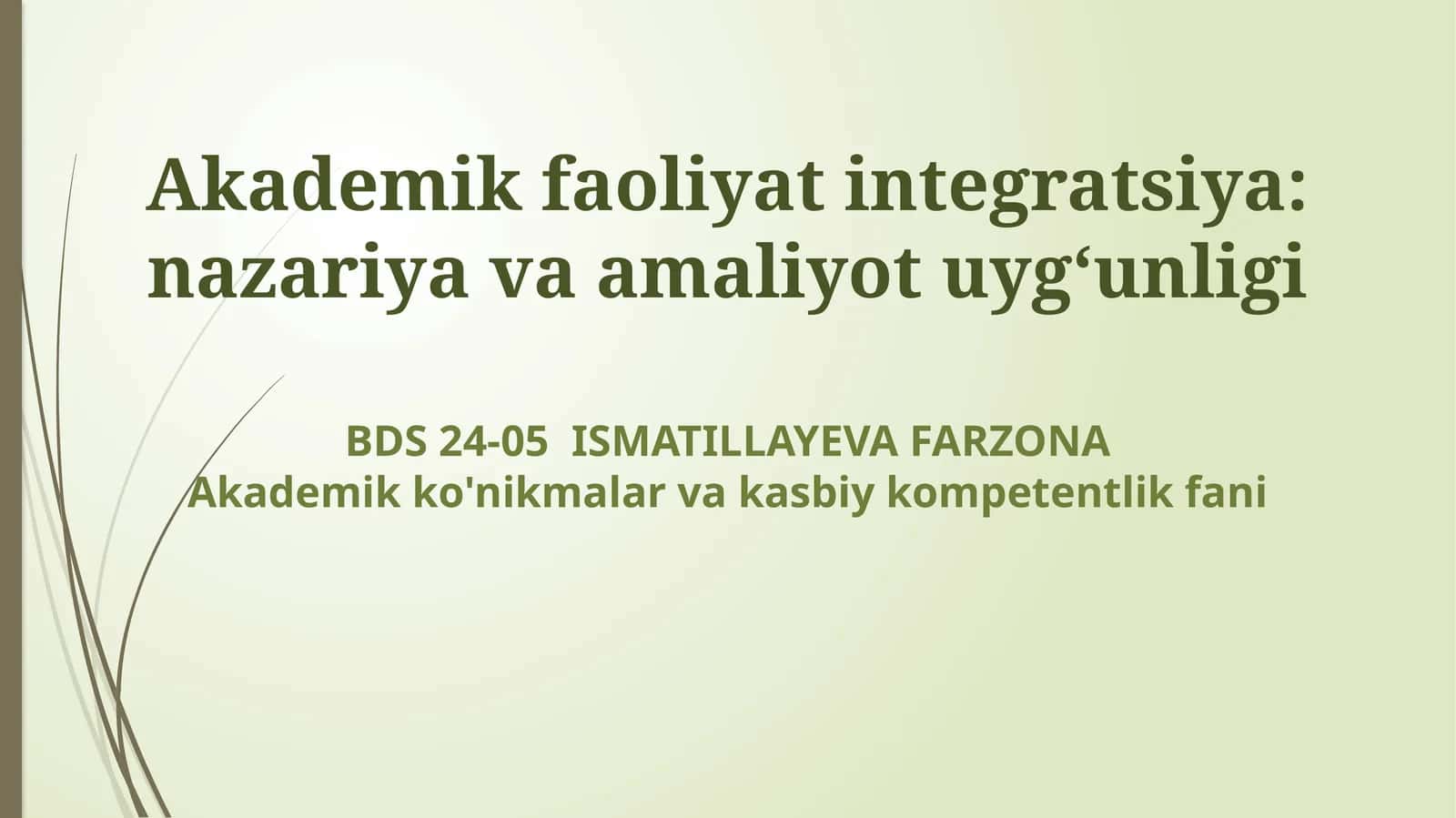 Akademik faoliyat integratsiya: nazariya va amaliyot uygʻunligi