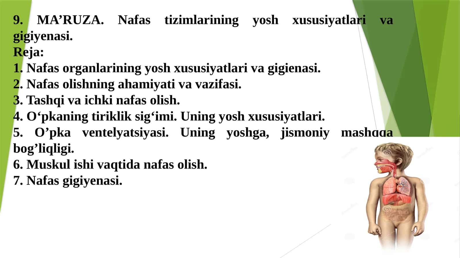 Nafastizimlarining yosh xususiyatlari va gigiyenasi