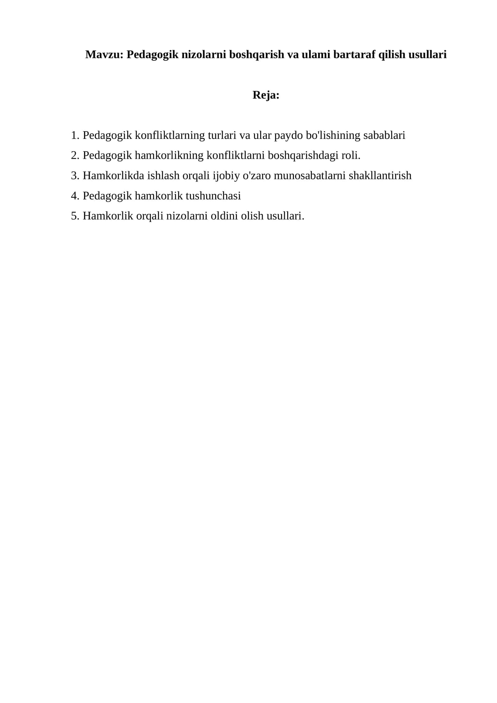 Pedagogik nizolarni boshqarish va ulami bartaraf qilish usullari