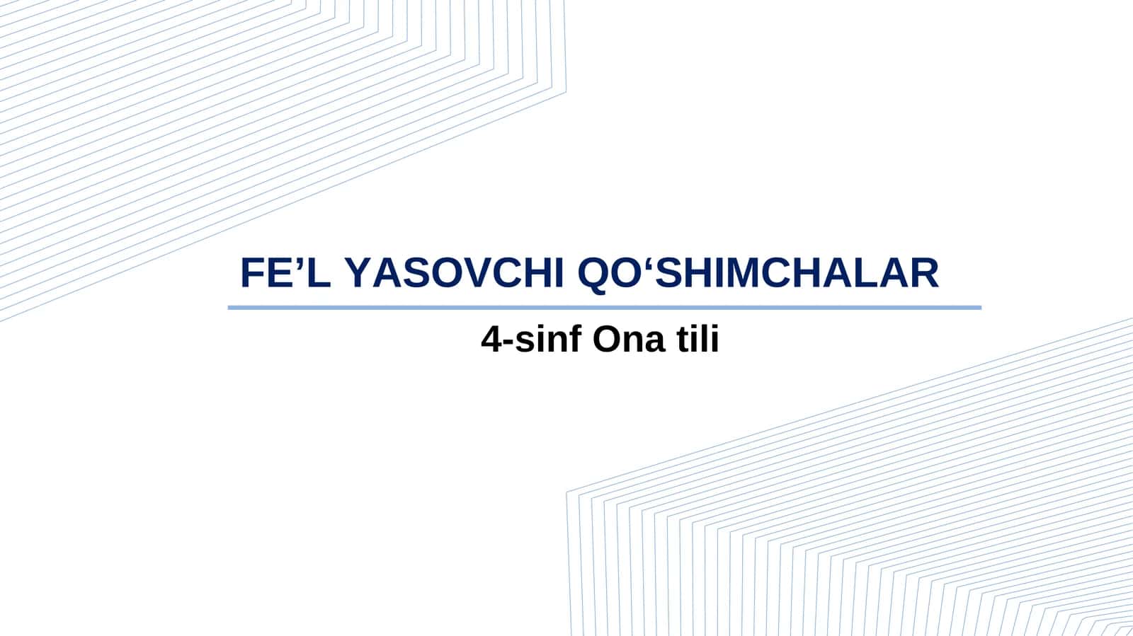 FE’L YASOVCHI QO‘SHIMCHALAR