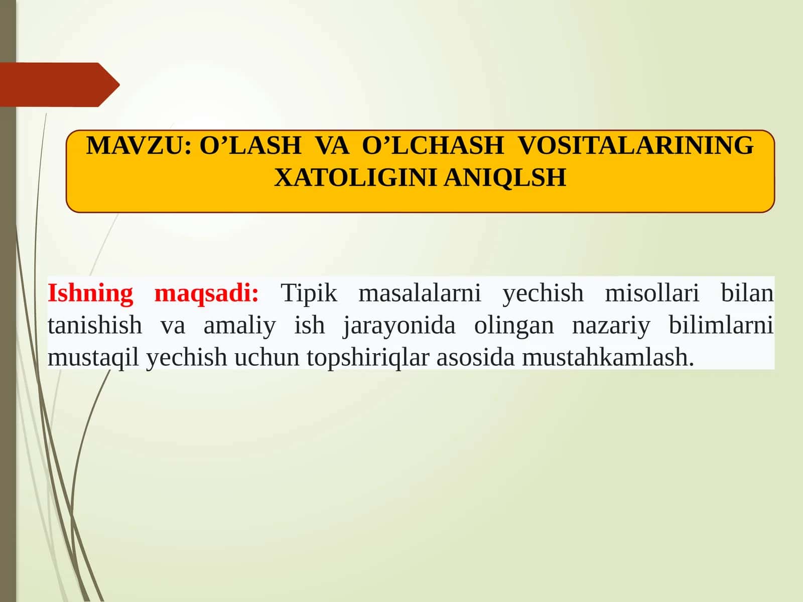 O’LASH VA O’LCHASH VOSITALARINING XATOLIGINI ANIQLSH