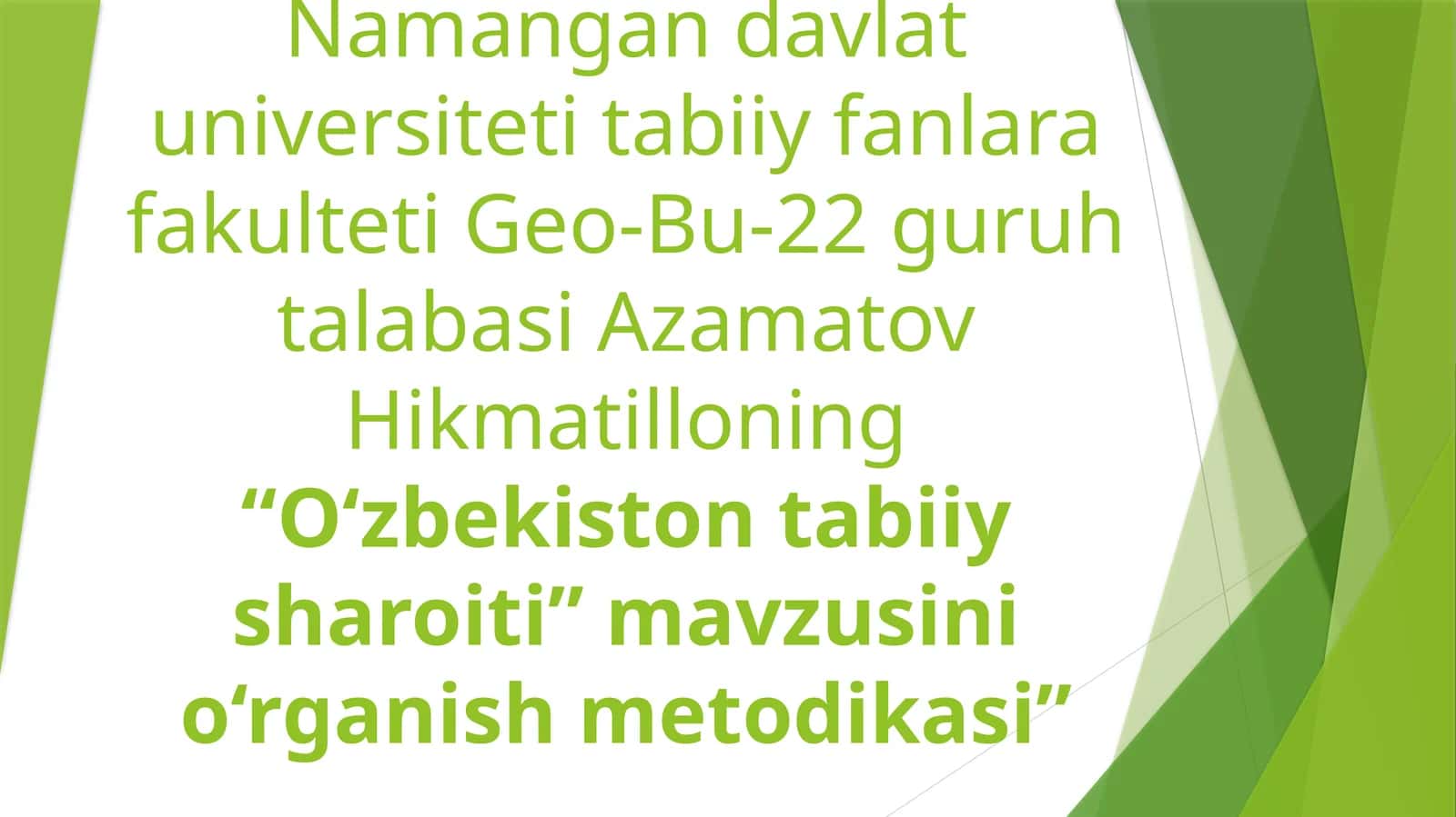 O‘zbekiston tabiiy sharoitini o‘rganish metodikasi