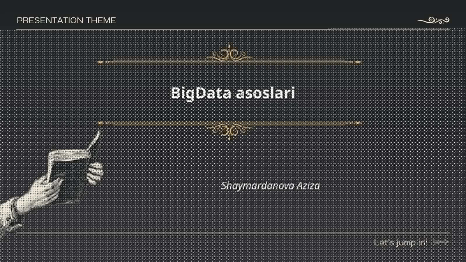 Big Data Texnologiyalari