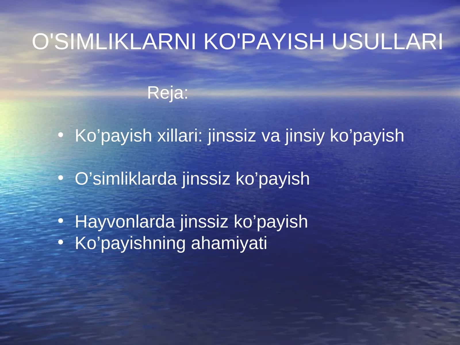 O'SIMLIKLARNI KO'PAYISH USULLARI