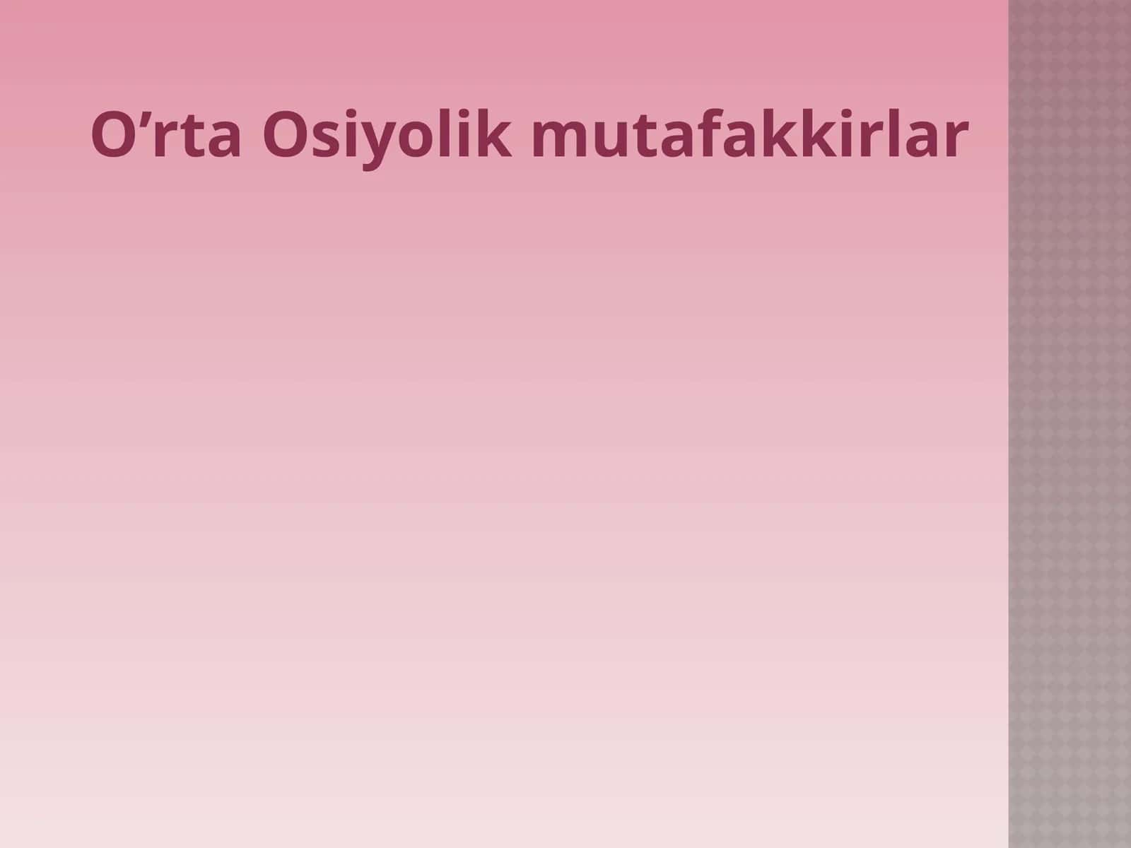 O’rta Osiyolik mutafakkirlar