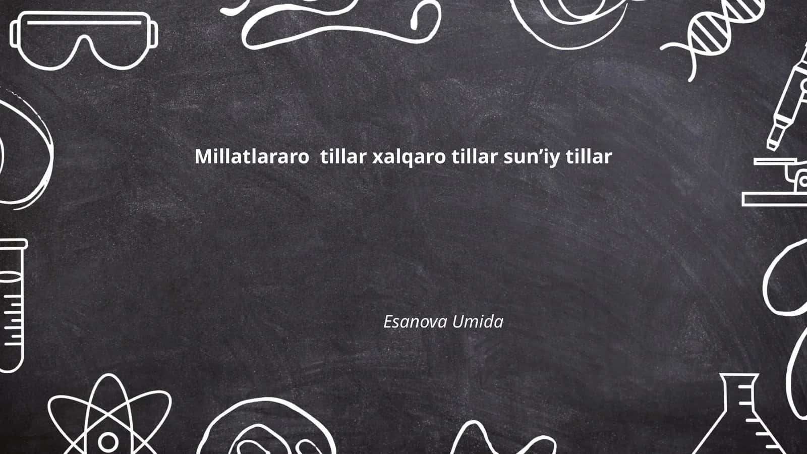 Sun'iy tillarning paydo bo‘lish tarixi