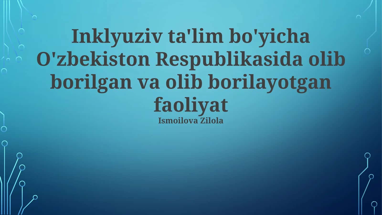 Inklyuziv Ta'lim Bo'yicha Amalga Oshirilayotgan Tadbirlar