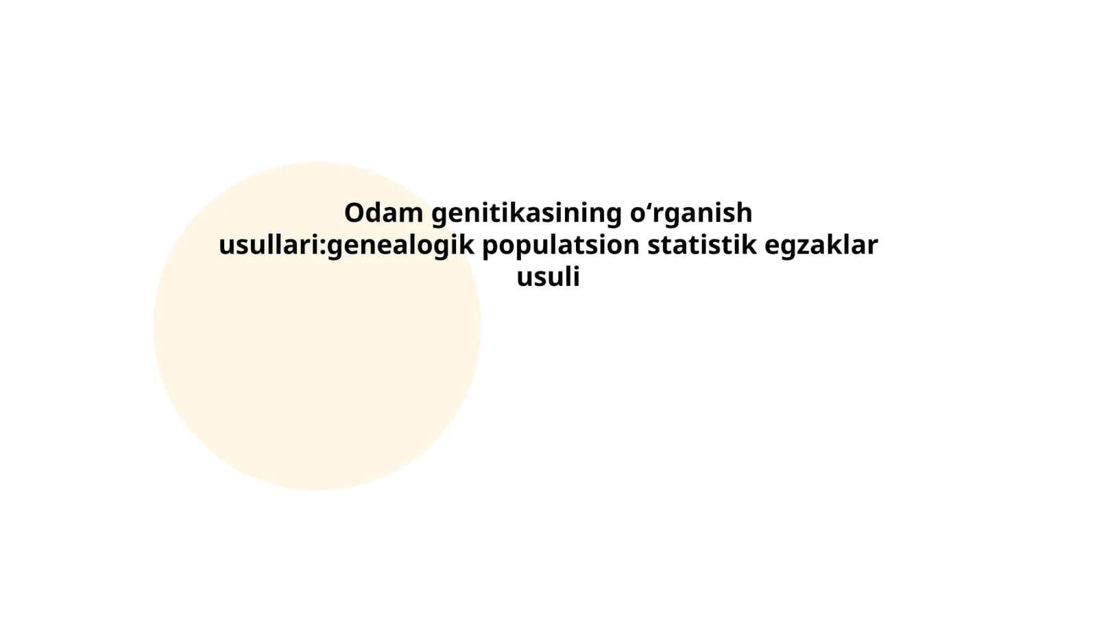 Odamlar genetikasining oʻrganish usullari: genealogik populatsion statistik egzaklar usuli