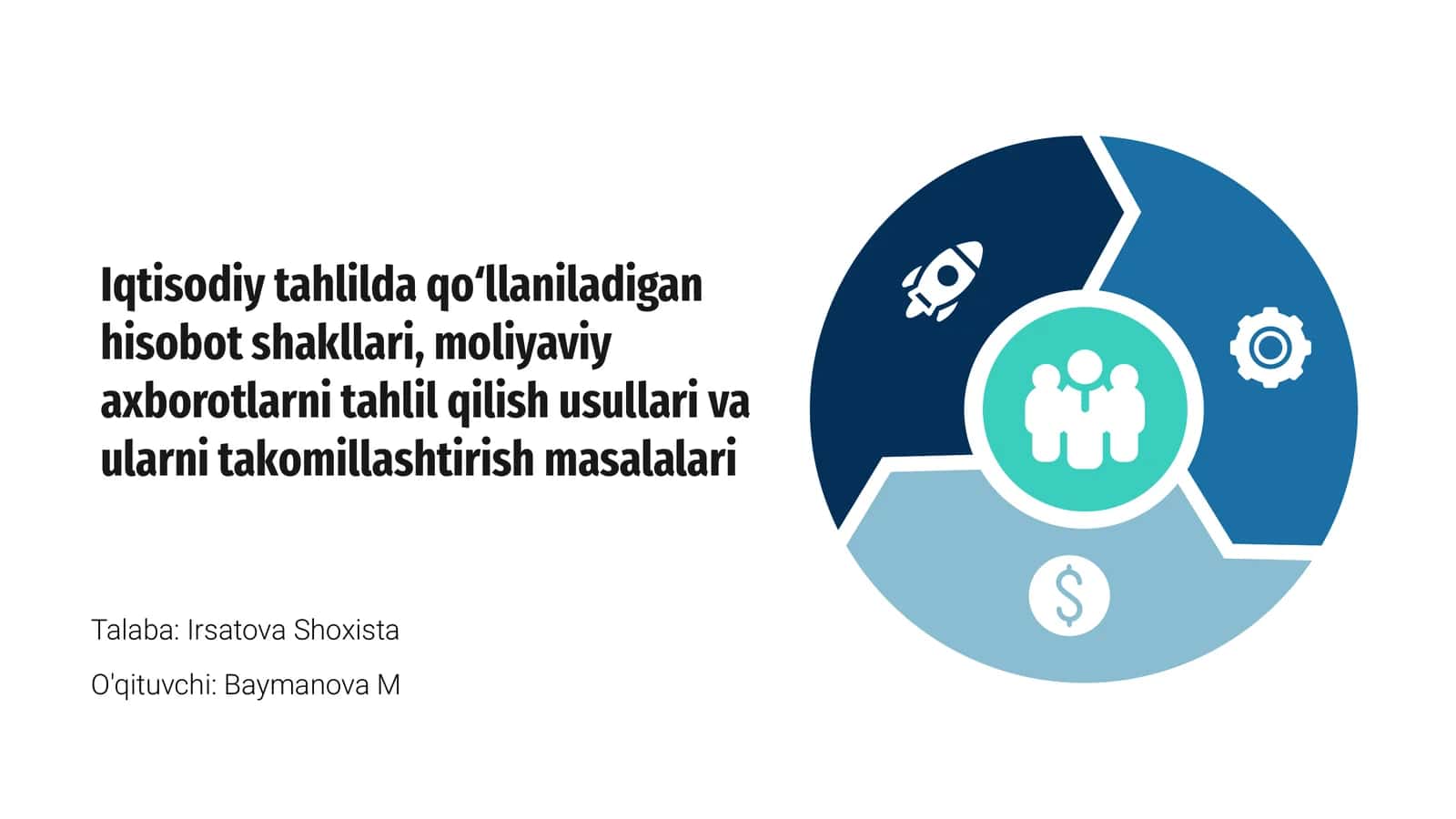 Iqtisodiy tahlilda qoʻllaniladigan hisobot shakllari, moliyaviy axborotlarni tahlil qilish usullari va ularni takomillashtirish masalalari
