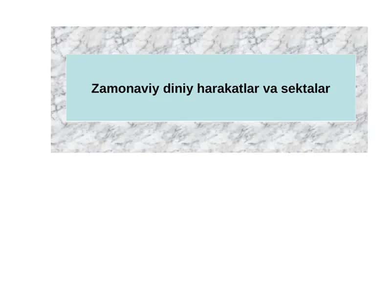 Zamonaviy diniy harakatlar va sektalar