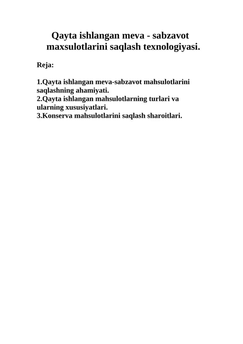 Qayta ishlangan meva - sabzavot maxsulotlarini saqlash texnologiyasi.