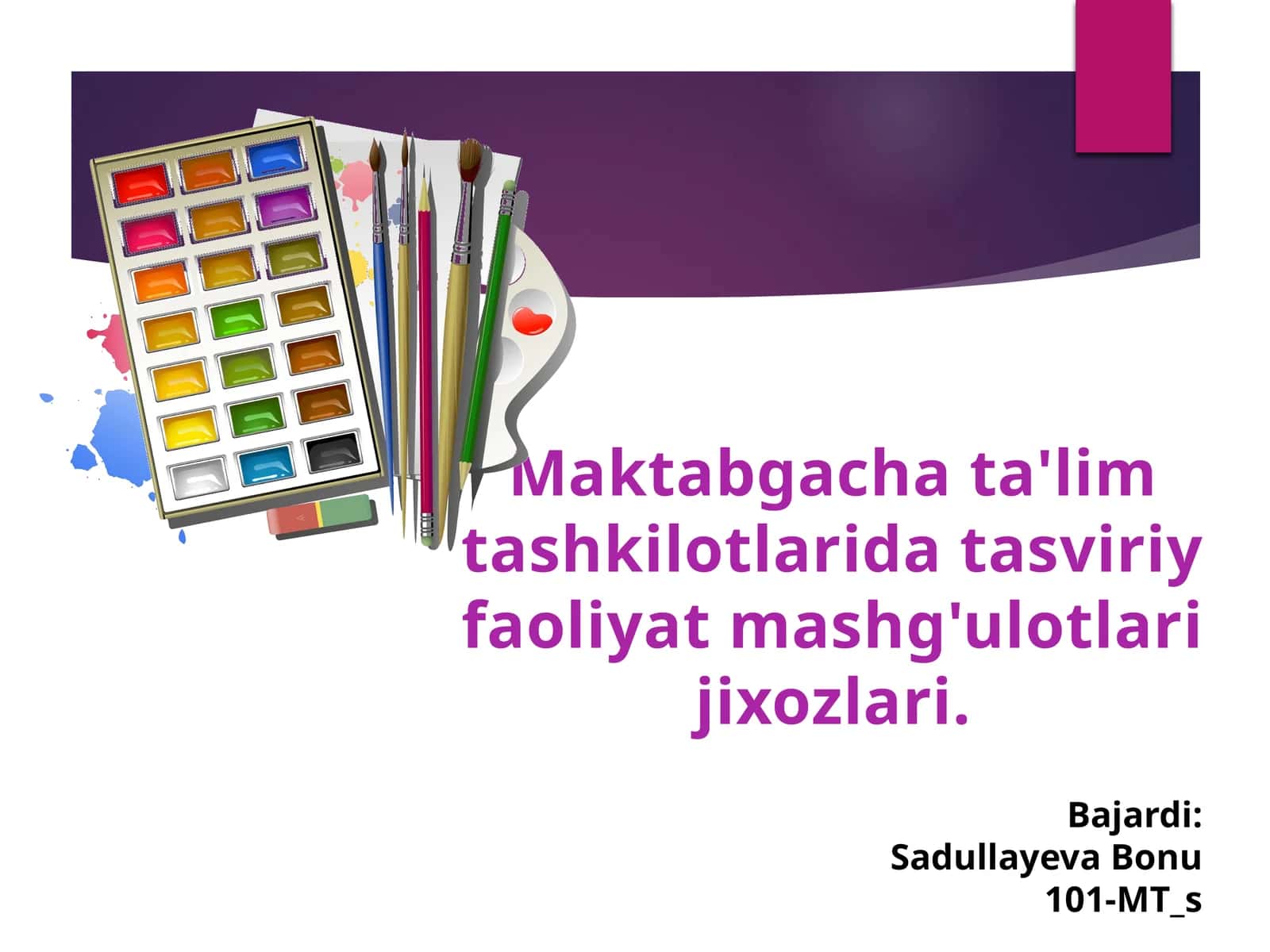Maktabgachata'limtashkilotlaridatasviriyfaoliyatmashg'ulotlarijixozlari