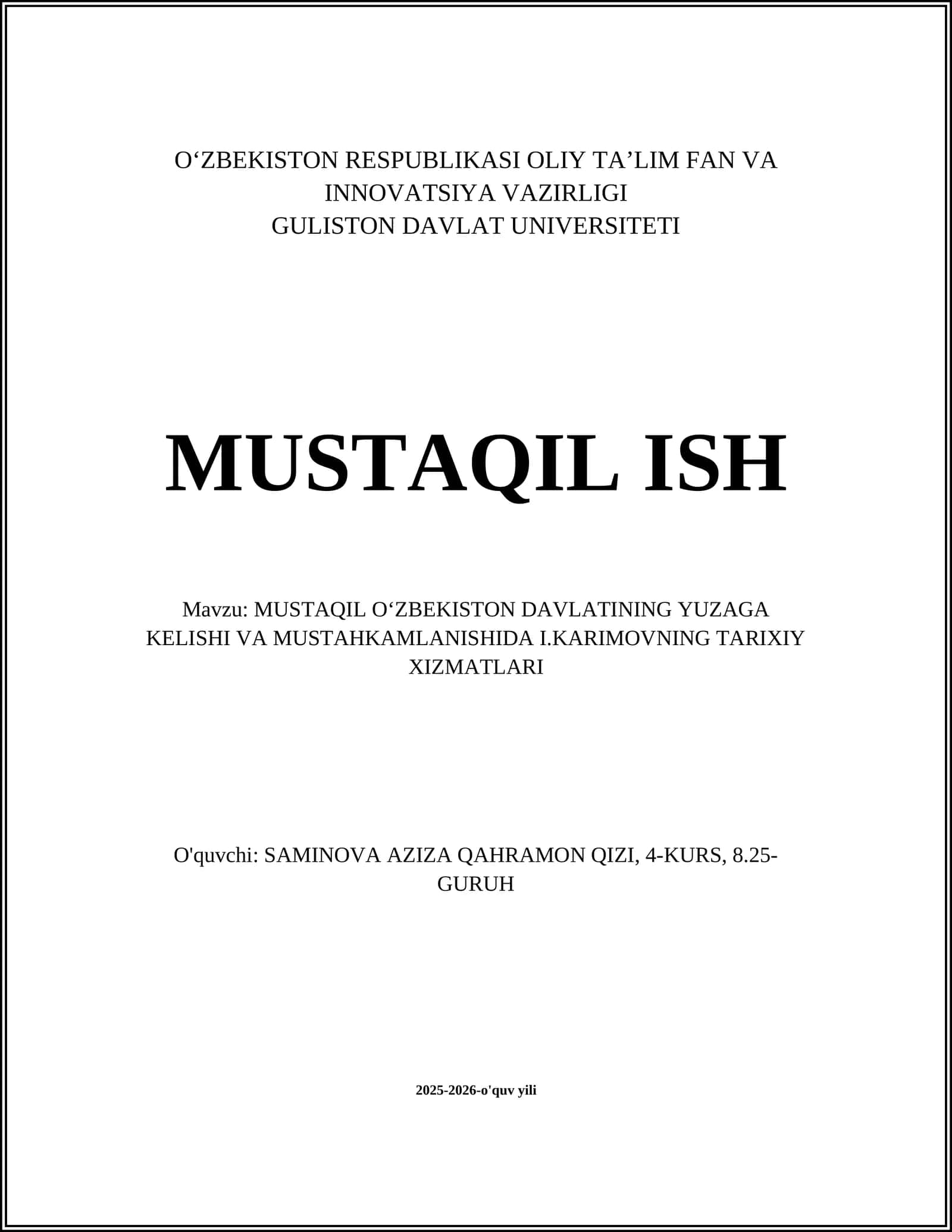 MUSTAQIL O‘ZBEKISTON DAVLATINING YUZAGA KELISHI VA MUSTAHKAMLANISHIDA I.KARIMOVNING TARIXIY XIZMATLARI