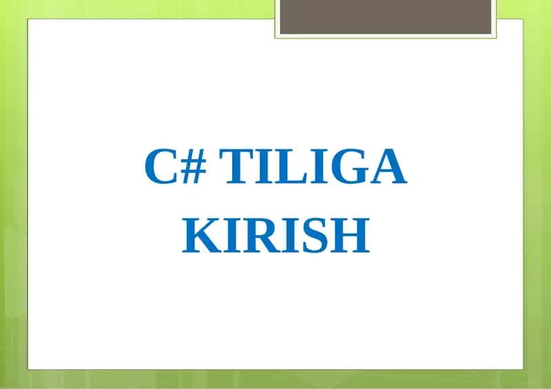 C# TILIGA KIRISH