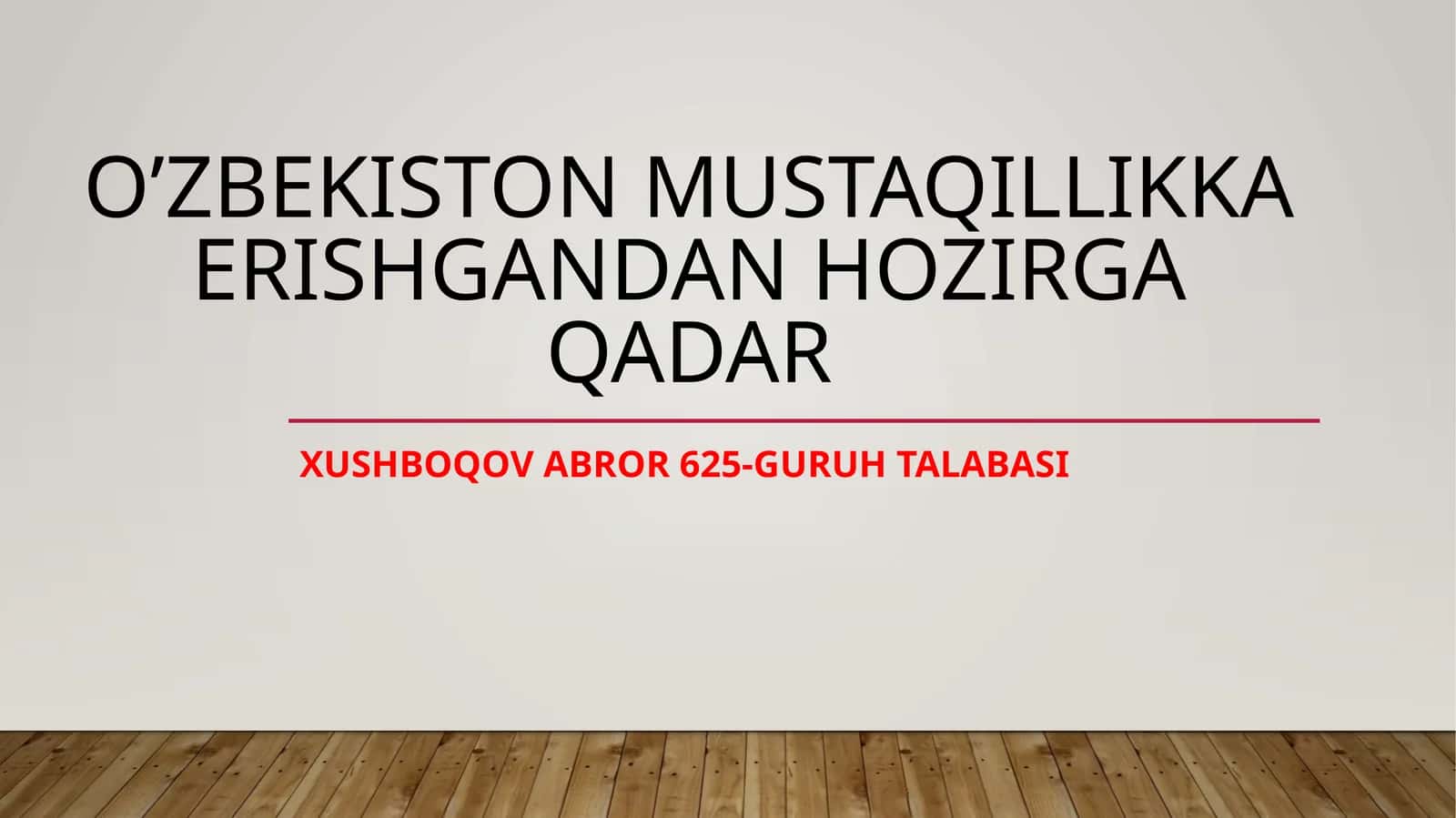 XUSHBOQOV ABROR 625-GURUH TALABASI